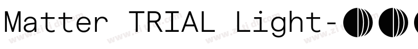 Matter TRIAL Light字体转换